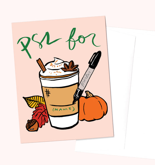 "PSL" Greeting Card