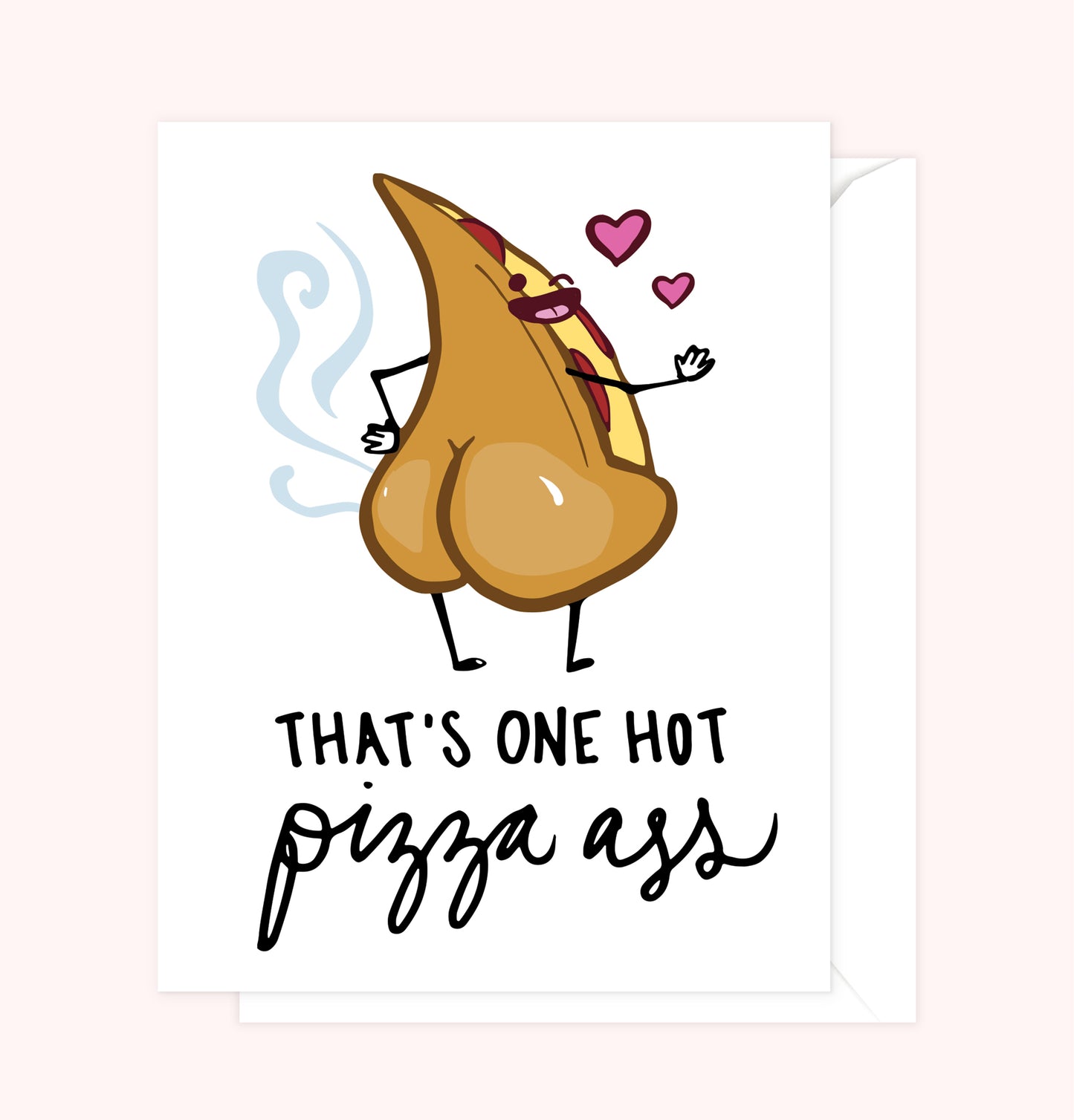 "Hot Pizza Ass" Card