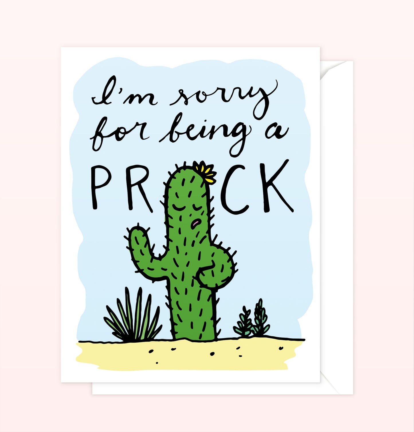"Sorry for Being a Prick" Card