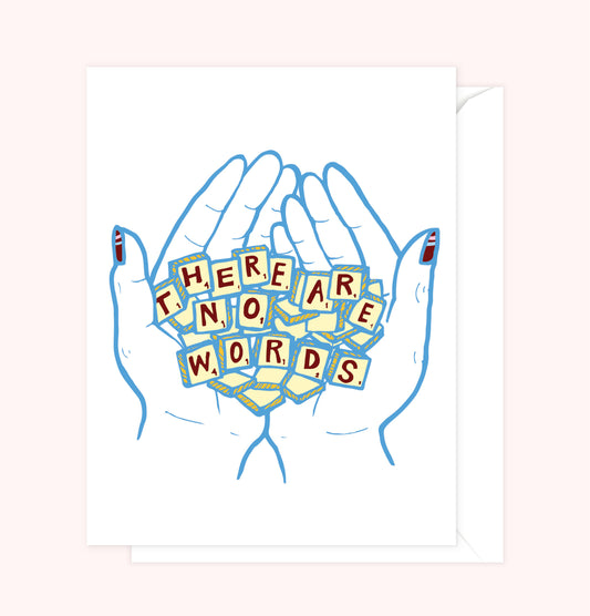 "There Are No Words" Sympathy Card